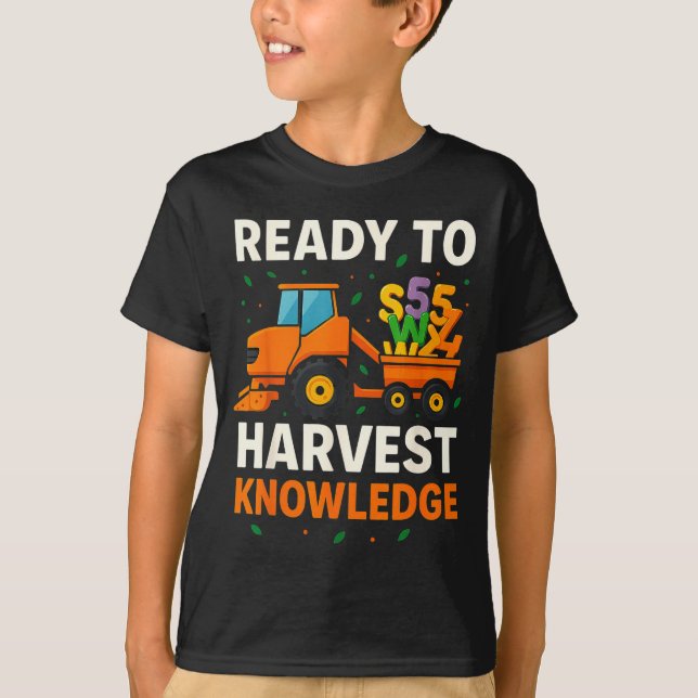 Camiseta Ready To Harvest Knowledge Tractor Farmer Teacher  (Anverso)
