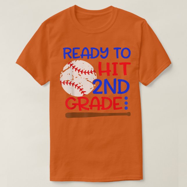 Camiseta Ready To Hit 2nd grade Baseball Second Grade back  (Diseño del anverso)