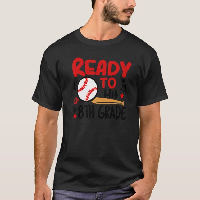 Camiseta Ready To Hit 8th Grade Student Back To School Base (Anverso)