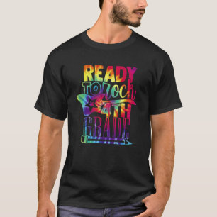 Camiseta Ready To Rock 4Th Grade Back To School Tie Dye Tea