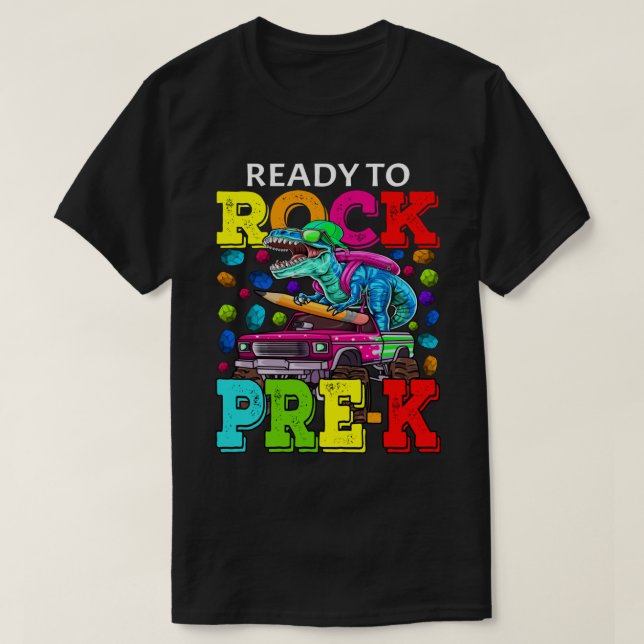 Camiseta Ready To Rock Pre-K Monster Truck Dinosaur Back To (Diseño del anverso)