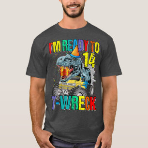 Camiseta Ready To T-Wreck 14 Dinosaur Monster Truck 14th Bi