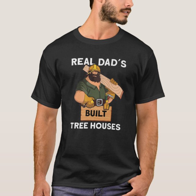 Camiseta Real Dads Construyó Casas de Árboles (Anverso)