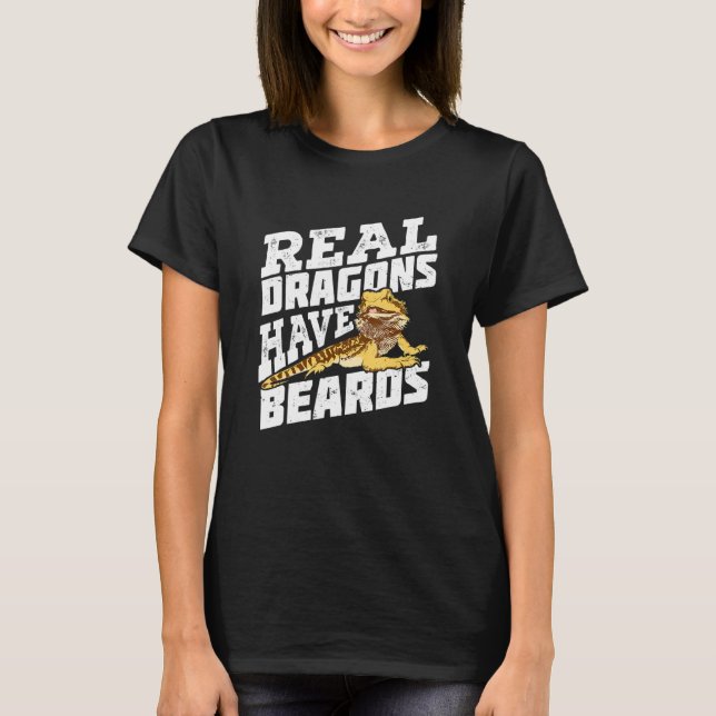 Camiseta Real Dragons Have Beards Bearded Dragon (Anverso)