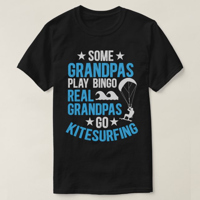Camiseta Real Grandpas Go Kitesurfing Kitesurf Kiteboarder (Diseño del anverso)