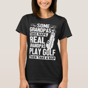 Camiseta Real Grandpas Juega Gracioso Golf Abuelo Regalos G