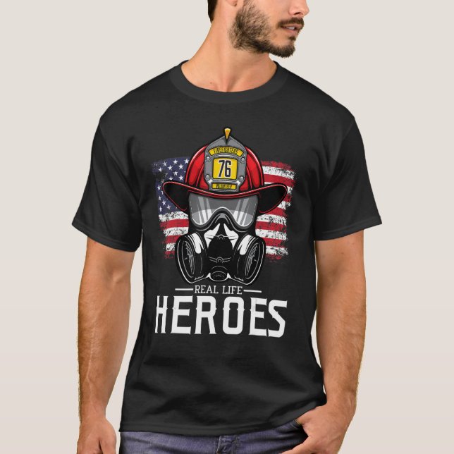 Camiseta Real Life Heroes For Appreciation Firefighter Amer (Anverso)