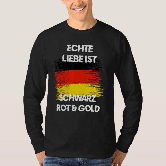 Camiseta Real Love is Black Red Yellow German Flag Patriots (Anverso)
