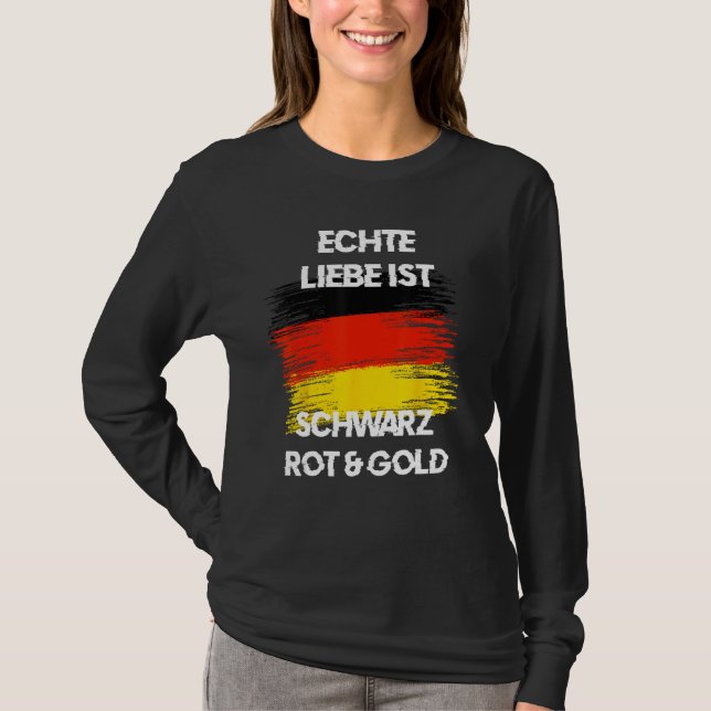 Camiseta Real Love is Black Red Yellow German Flag Patriots (Anverso)