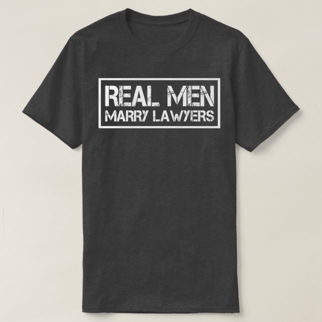 Camiseta Real Men Marry Lawyers  Lawyer Husband Premium T-S (Diseño del anverso)