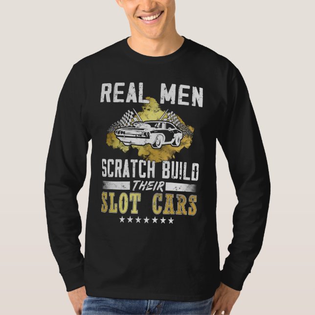 Camiseta Real men scratch build their Slot cars  rc cars (Anverso)