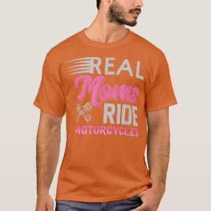 Camiseta Real Moms Ride Motorcycles, Gift For Biker Mom 126