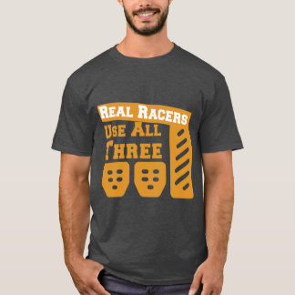 Camiseta Real Racers Use Three Pedales Amantes Cita gracios