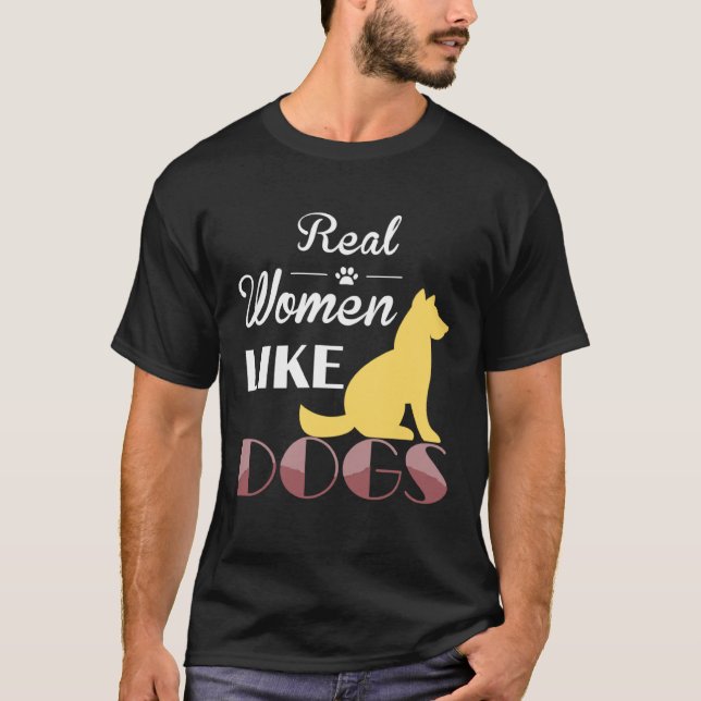 Camiseta Real Women Like Dogs  Dog  Dog Owners (Anverso)
