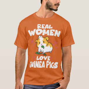 Camiseta Real Women Love Guinea Pigs Cute Guinea Pig