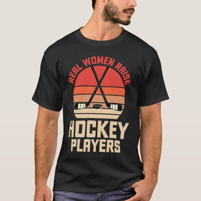 Camiseta Real Women Raise Hockey Players Mother's Day Retro (Anverso)