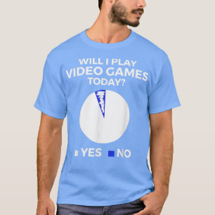 Camiseta ¿Realizaré videojuegos hoy?