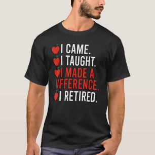 Camiseta Realizó Una Diferencia En La Jubilación De Maestro