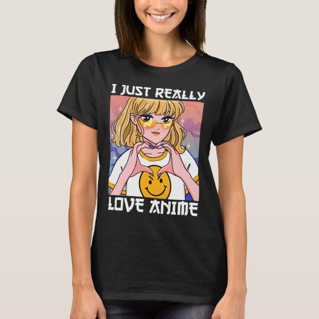 Camiseta Realmente Amo A Anime (Anverso)