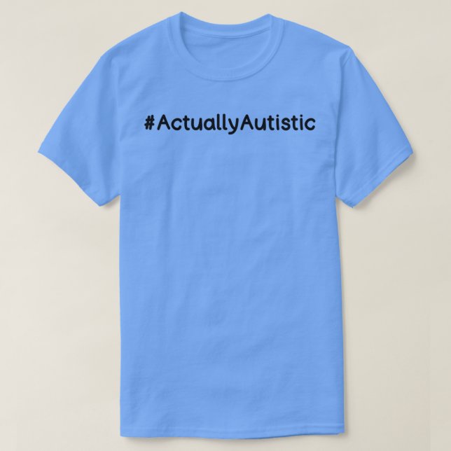 Camiseta Realmente autista (Diseño del anverso)