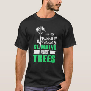 Camiseta Realmente Deberíamos Estar Escalando Más Árbitros
