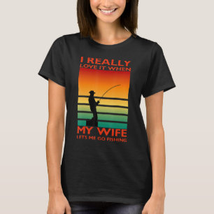 Camiseta Realmente Me Encanta Cuando Mi Esposa Me Permite I