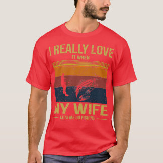 Camiseta Realmente Me Encanta Cuando Mi Esposa Me Permite I