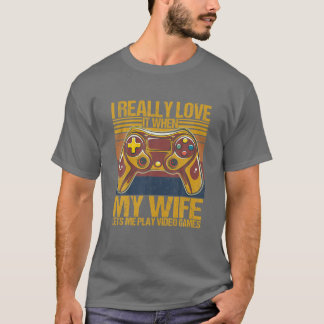 Camiseta Realmente Me Encanta Cuando Mi Esposa Me Permite R