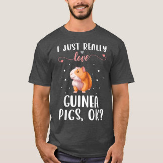 Camiseta Realmente Me Encantan Los Cerdos De Guinea Ok 2847