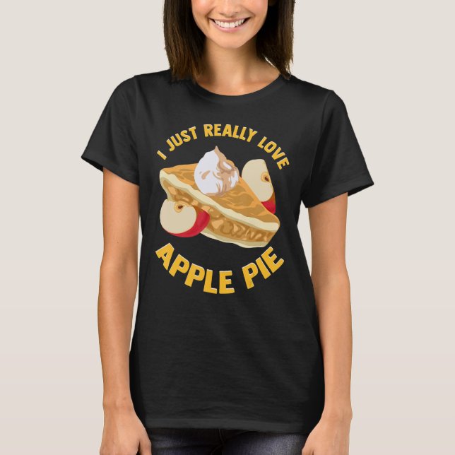 Camiseta Realmente Me Encanto La Panadería De Pie De Apple  (Anverso)