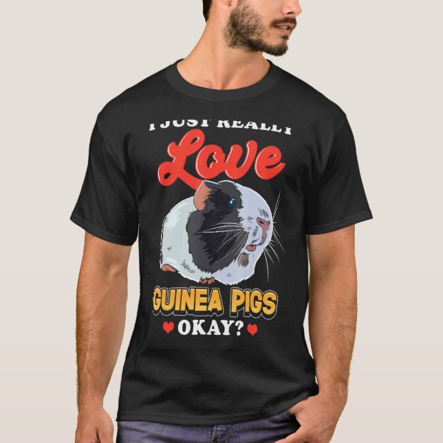Camiseta Realmente Me Encanto Los Cerdos De Guinea (Anverso)