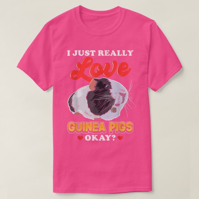 Camiseta Realmente Me Encanto Los Cerdos De Guinea (Diseño del anverso)