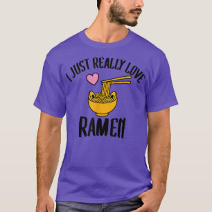 Camiseta Realmente Me Encanto Ramen Funny Noodles Kawaii An