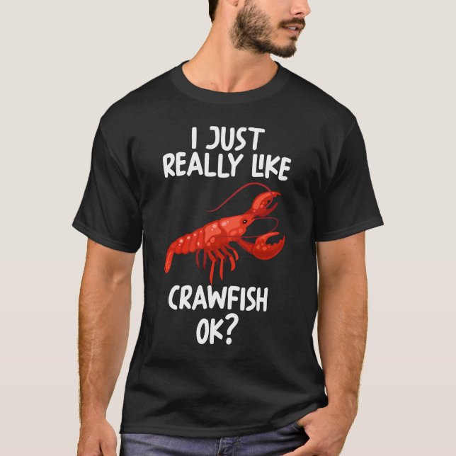 Camiseta Realmente Me Gusta El Crawfish Ok (Anverso)