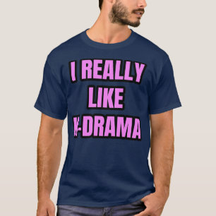 Camiseta Realmente Me Gusta KDrama 1