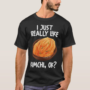 Camiseta Realmente Me Gusta Kimchi Ok