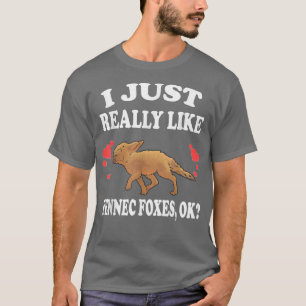 Camiseta Realmente Me Gusta Que Fennec Se Enfada De Los Ani