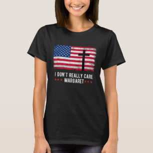 Camiseta Realmente no me importa la bandera estadounidense