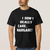Realmente no me importa Margaret Funny Minimalista