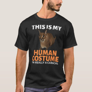 Camiseta Realmente soy un gato caracal, floppa, mi amor