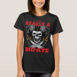 Camiseta Realmente soy una amputación pirata para silla de