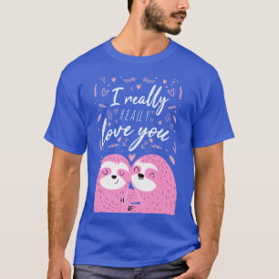 Camiseta Realmente Te Amo Valentines Slote