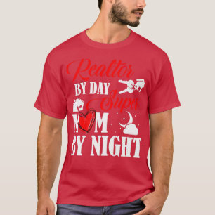 Camiseta Realtor By Day Super Mom Por Night Real Estate Age