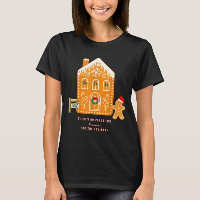 Camiseta Realtor Christmas Funny Realtor Holiday Gingerbrea (Anverso)