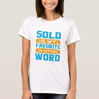 Camiseta Realtor Gift | VENDER es mi palabra favorita de 4 