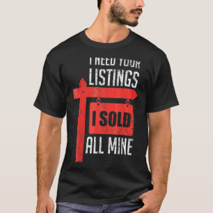 Camiseta Realtor Necesito Tu Anuncio Vendí Todo Lo De La Mí