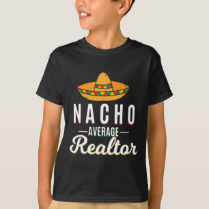 Camiseta Realtor Promedio Nacho Fiesta Mexicana Cinco De Ma