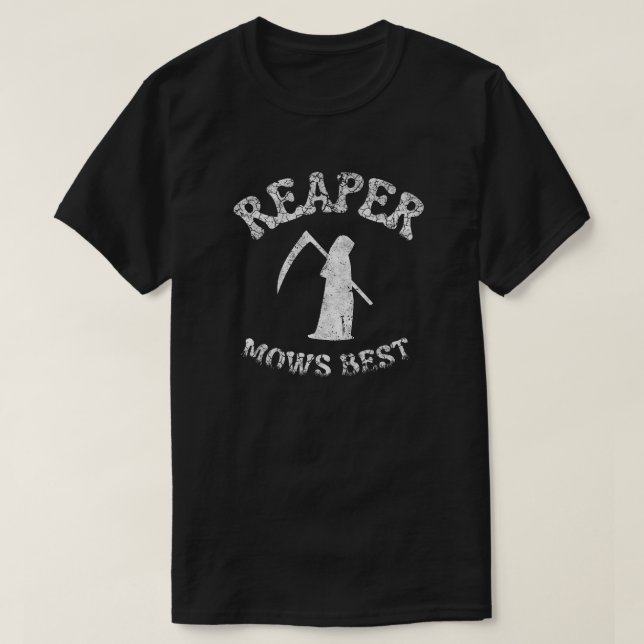Camiseta Reaper Mows Best (Diseño del anverso)