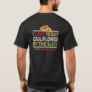 Camiseta Rebanada de pizza de coliflor vegana sin gluten