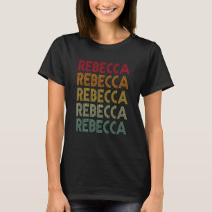 Camiseta Rebecca Retro Name Humor Nickname